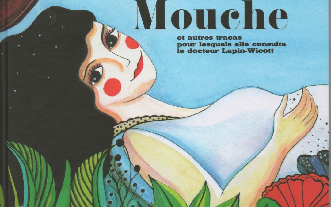 La Déjeunite de Madame Mouche