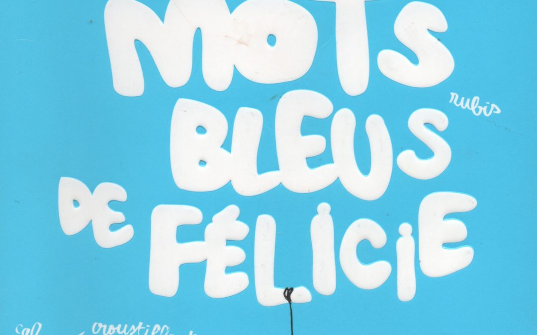 Les mots bleus de Félicie