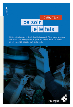 Ce soir je le fais/ Ce soir je le quitte