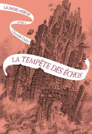 La Passe-Miroir Tome 4 : La Tempête des échos