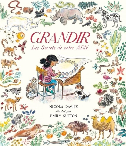 Grandir. Les secrets de notre ADN.