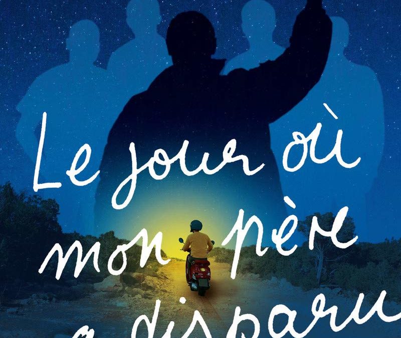 Le jour où mon père a disparu