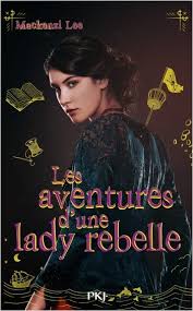 Les aventures d’une lady rebelle