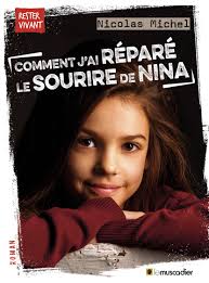 Comment j’ai réparé le sourire de Nina