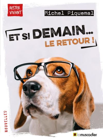 Et si demain… le retour