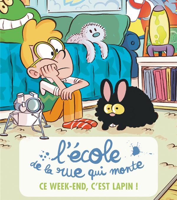 L’école de la rue qui monte, ce week-end c’est lapin