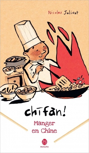 Chi fan ! Manger en Chine