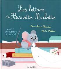 Les lettres de Biscotte Mulotte