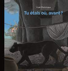 Tu étais où avant ?