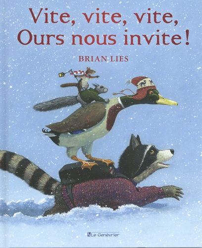 Vite, vite, vite, Ours nous invite