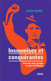 Insoumises et conquérantes