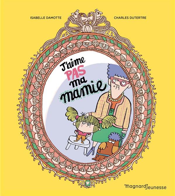 J’aime pas ma mamie