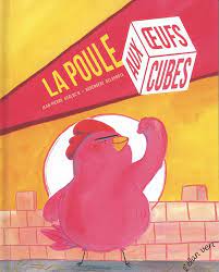 La poule aux oeufs cubes