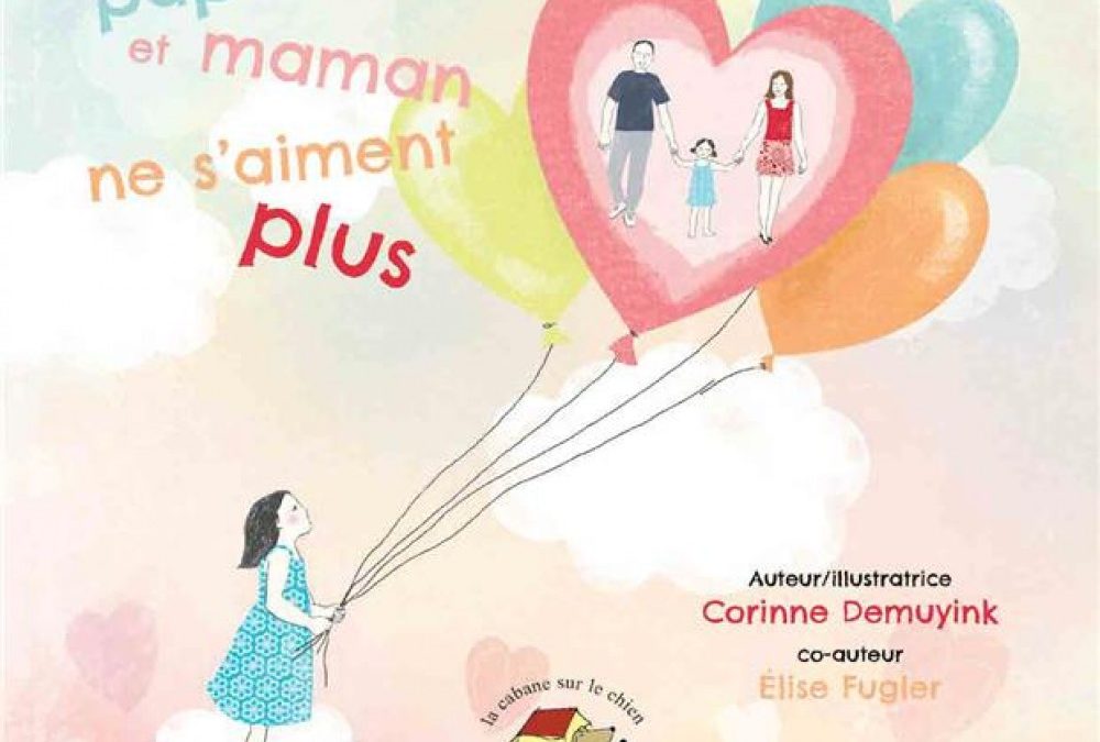 Papa et maman ne s’aiment plus