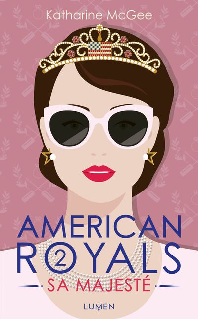 American Royals, 2, Sa majesté
