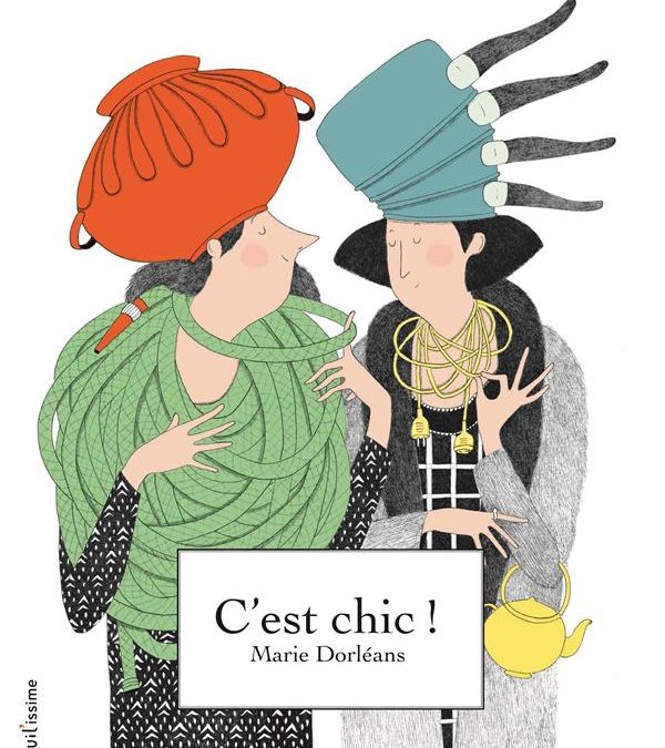 C’est chic !