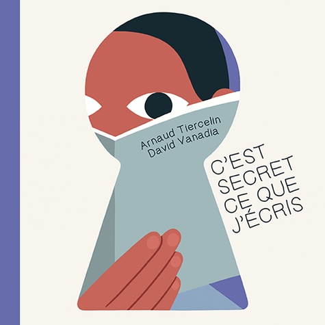 C’est secret ce que j’écris