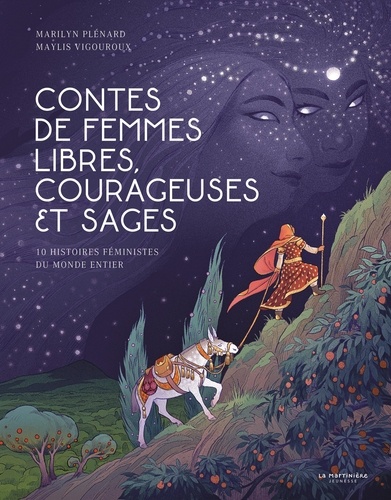 Contes des femmes libres, courageuses et sages