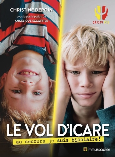 Le vol d’Icare- Au secours je suis bipolaire