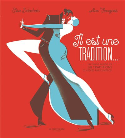 Il est une tradition…