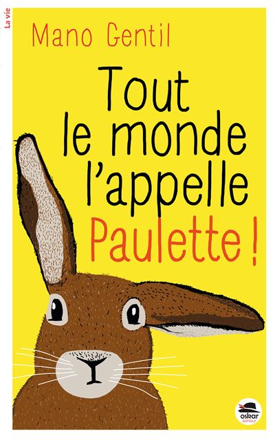 Tout le monde l’appelle Paulette