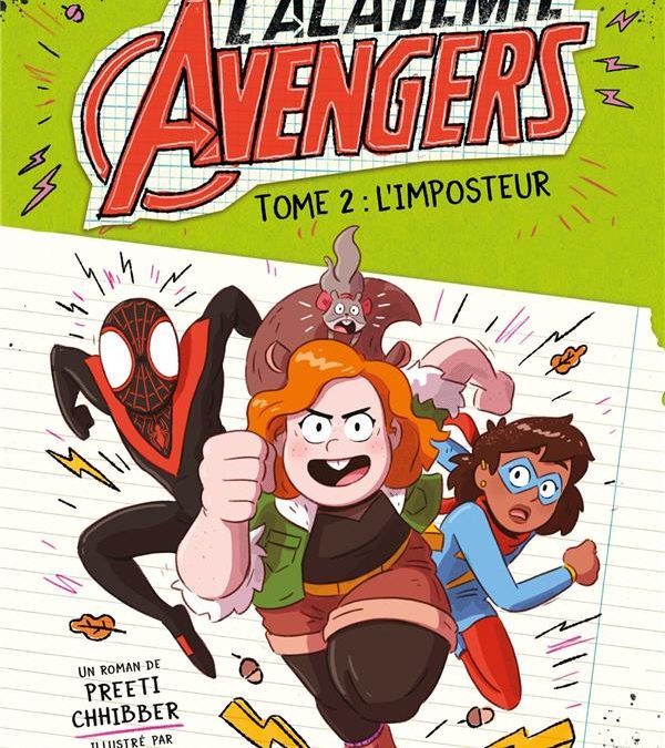 L’Académie Avengers, T2, L’Imposteur