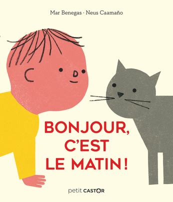 Bonjour, c’est le matin !
