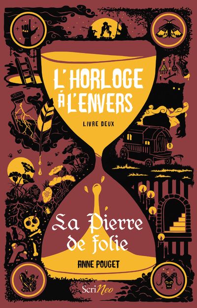 La Pierre de folie, T2, L’Horloge à l’envers