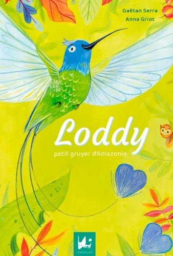Loddy petit gruyer d’Amazonie