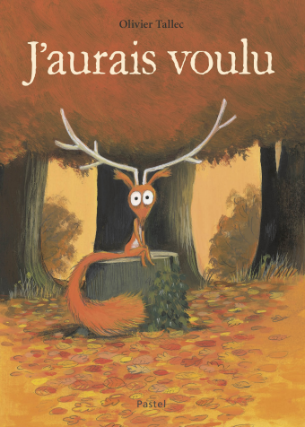 J’aurais voulu