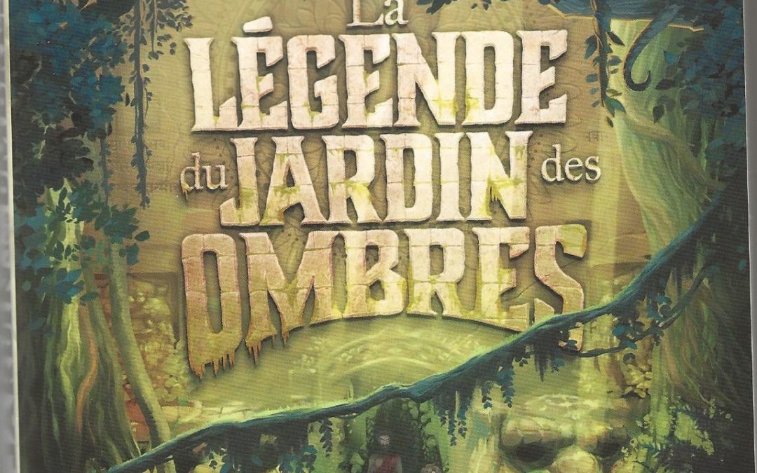 La légende du jardin des ombres