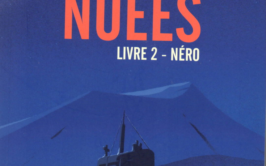 Les Nuées. Livre 2. Nero.