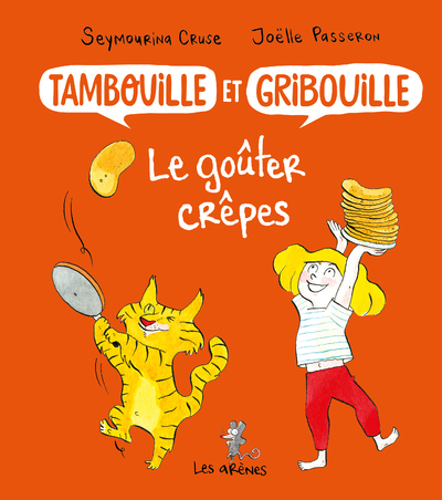 Tambouille et Gribouille – le goûter crêpes