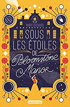 Sous les étoiles de Bloomstone Manor