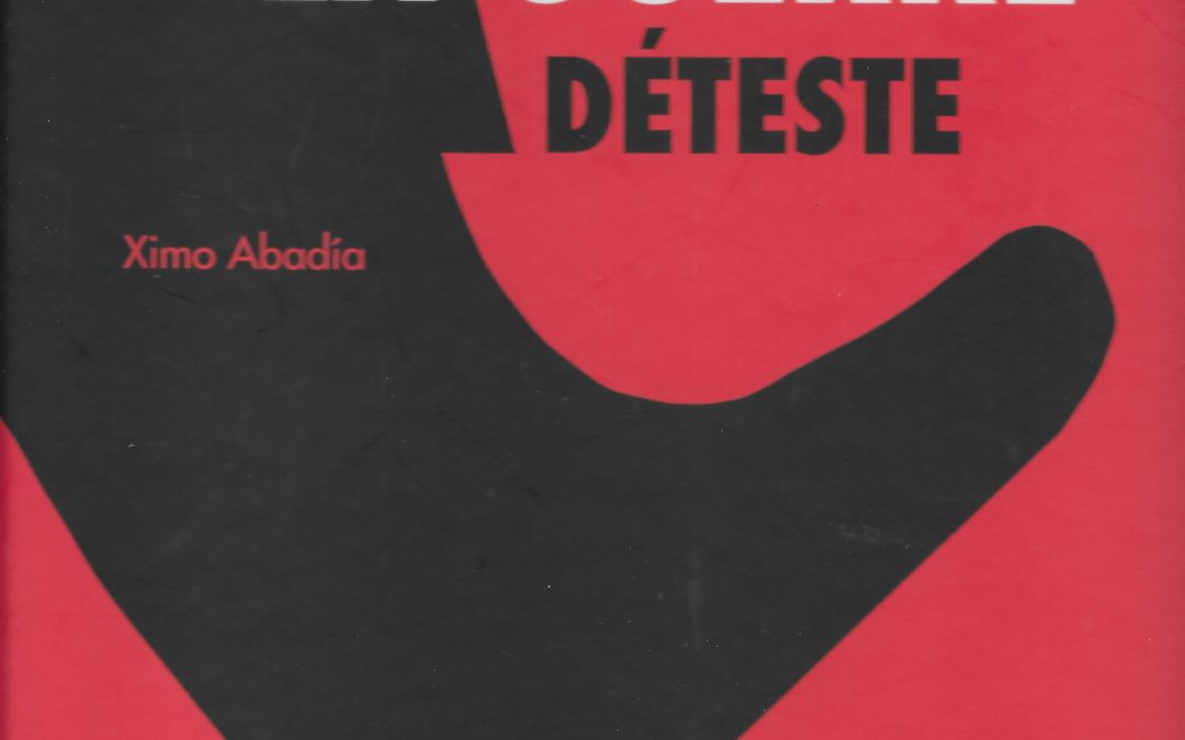 Tout ce que la guerre déteste