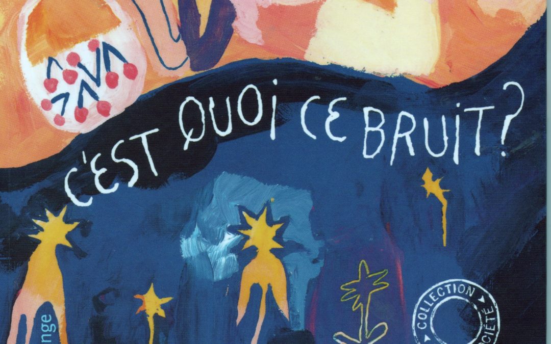 C’est quoi ce bruit ? / Chuuut !