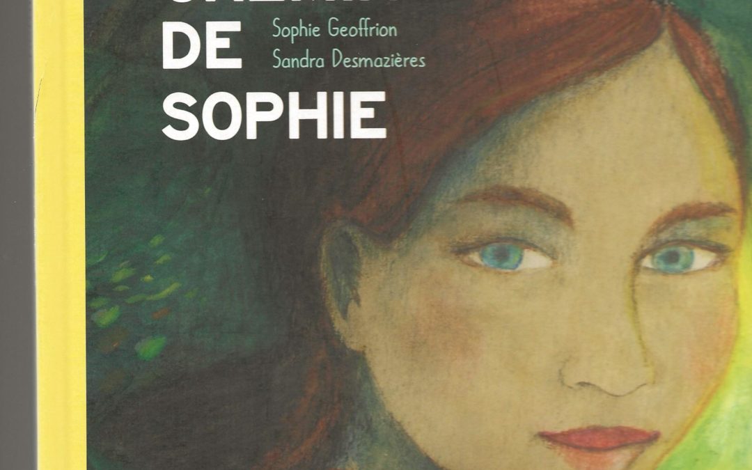 Le chemin de Sophie