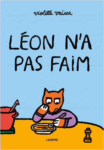 Léon n’a pas faim