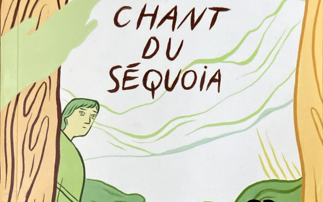 Le Chant Du Séquoia