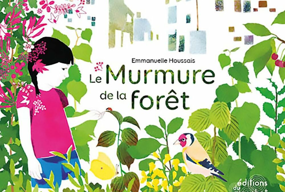 Le murmure de la forêt