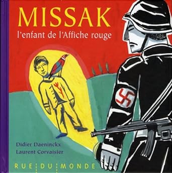 Missak, l’enfant de l’affiche rouge