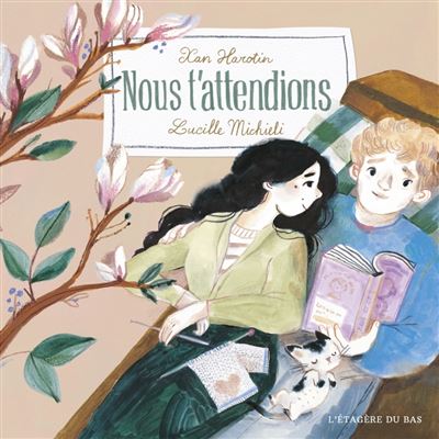 Nous t’attendions