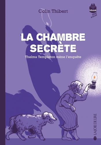 La chambre secrète, Thelma Templeton mène l’enquête