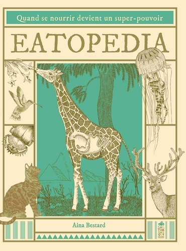EATOPEDIA Quand se nourrir devient un super pouvoir