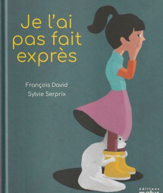 Je l’ai pas fait exprès