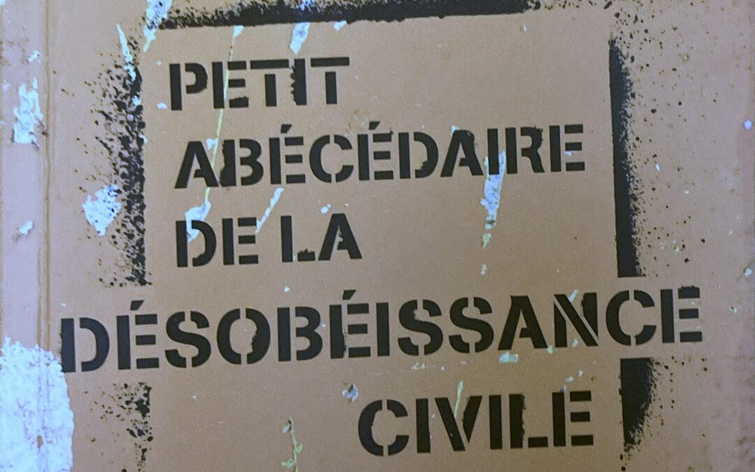 Petit Abécédaire De La Désobéissance civile