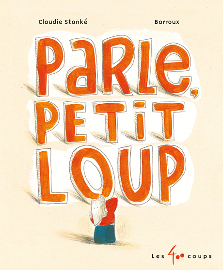 Parle, petit loup