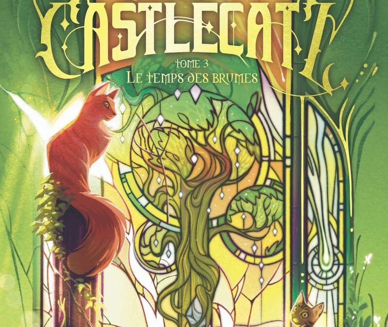 Le manoir de Castlecatz T.3 Le temps des brumes