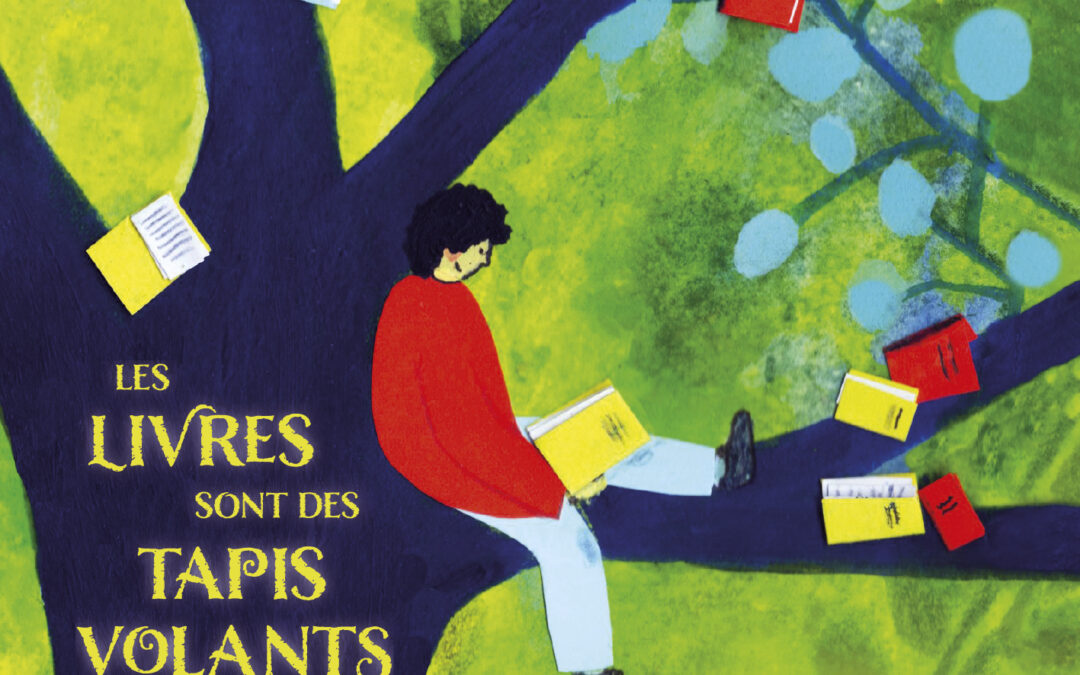 Les livres sont des tapis volants