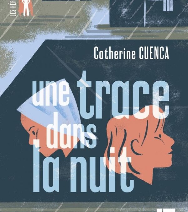 Une trace dans la nuit